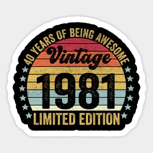 40th Birthday, 40 Year Old Gifts Vintage 1981 Limited Edition Sticker